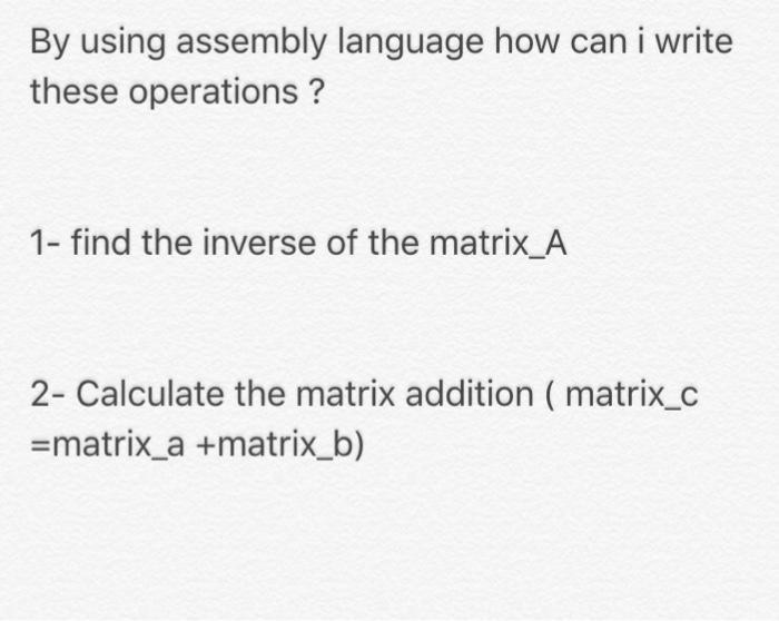  The microprocessor is 8086 By using assembly language how can i