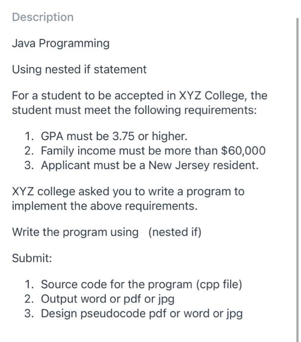  Description Java Programming Using nested if statement For a student to