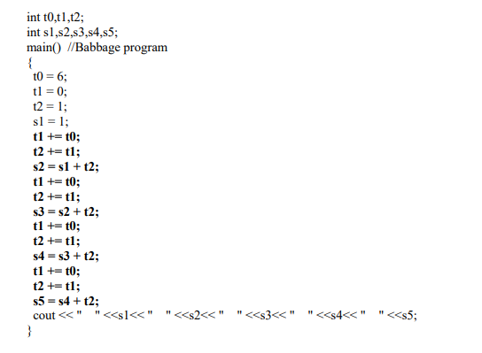  Translate the Babbage program above into MIPS assembly language; int t0,t1,12;