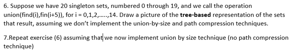  Suppose we have 20 singleton sets, numbered 0 through 19, and