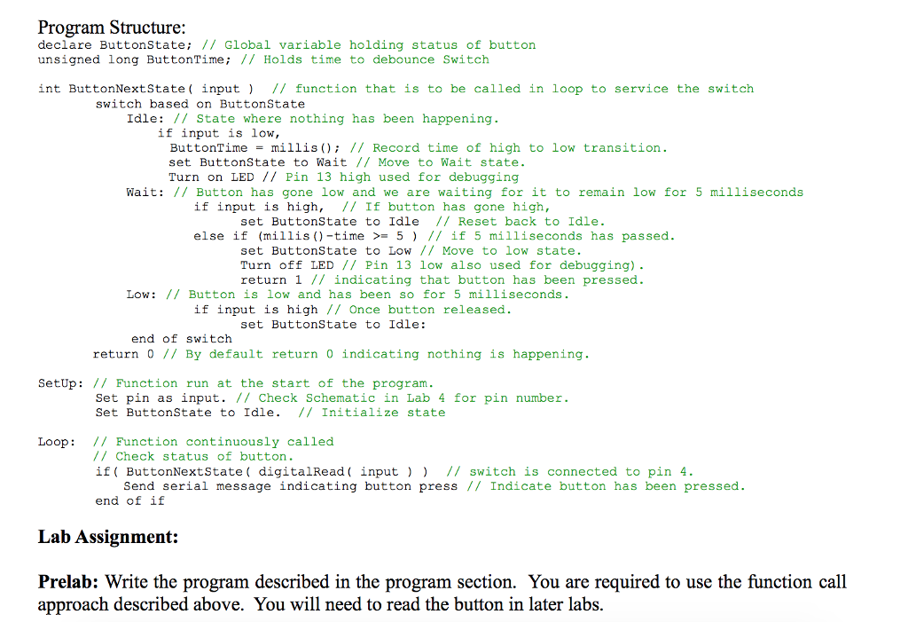 Write following code section to C Program Structure: declare ButtonState; // Global