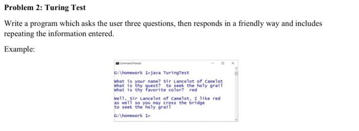 JAVA Problem 2: Turing Test Write a program which asks the user