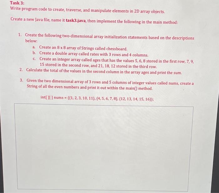  Task 3: Write program code to create, traverse, and manipulate elements