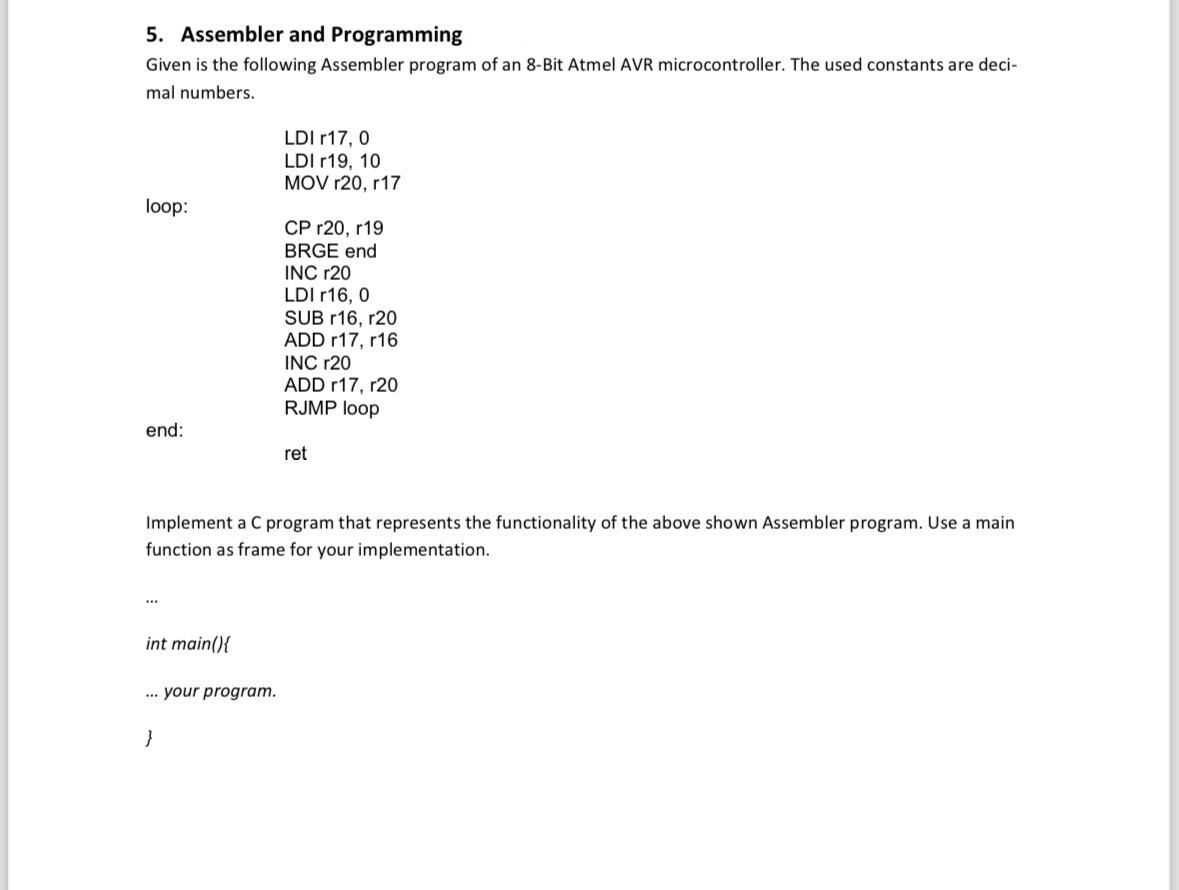  Assembler and Programming Given is the following Assembler program of an