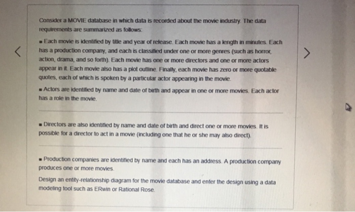  Consider a MOVIE database in which data is recorded about the