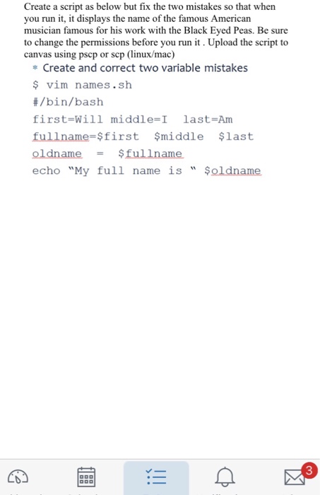  Create a script as below but fix the two mistakes so
