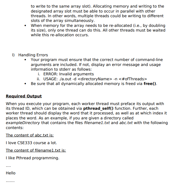 In this homework, you will use the POSIX thread (Pthread) library to