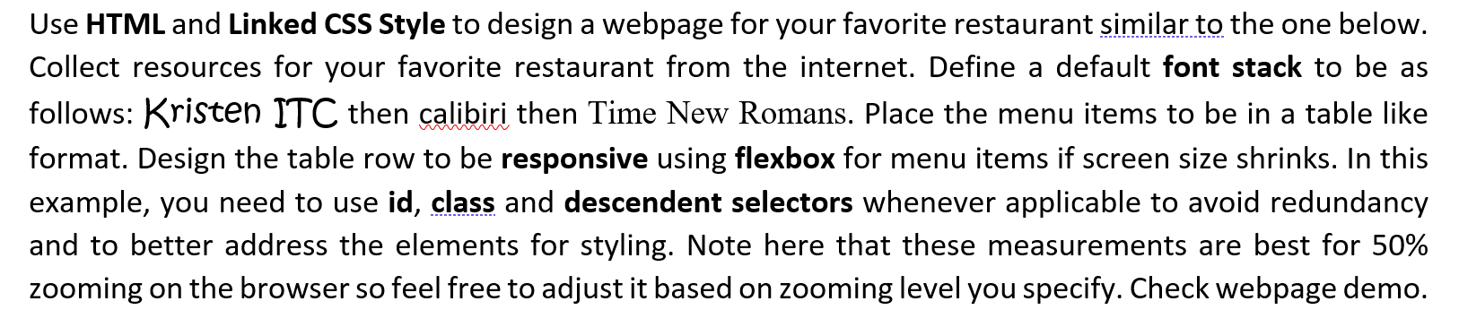 HTML Use HTML and Linked CSS Style to design a webpage for