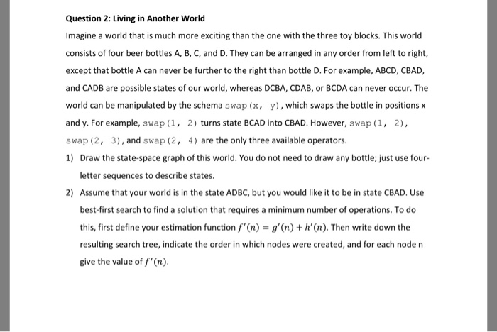  Need help with this assignment for my artificial intelligence class! Question