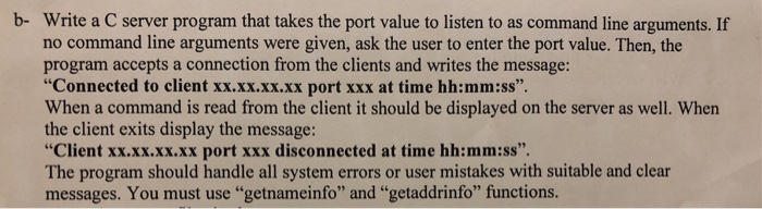  Write a C server program that takes the port value to