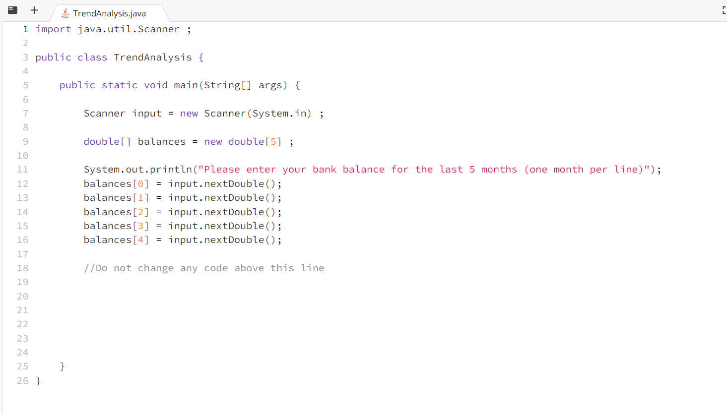  In this task you have been given code that asks the
