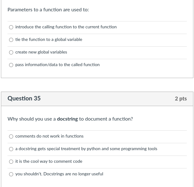  Parameters to a function are used to: introduce the calling function