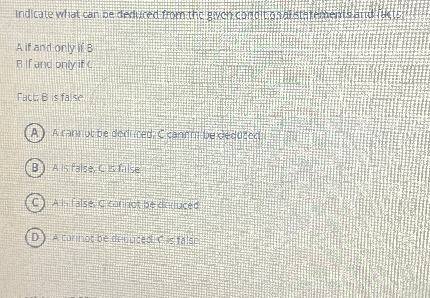  Indicate what can be deduced from the given conditional statements and