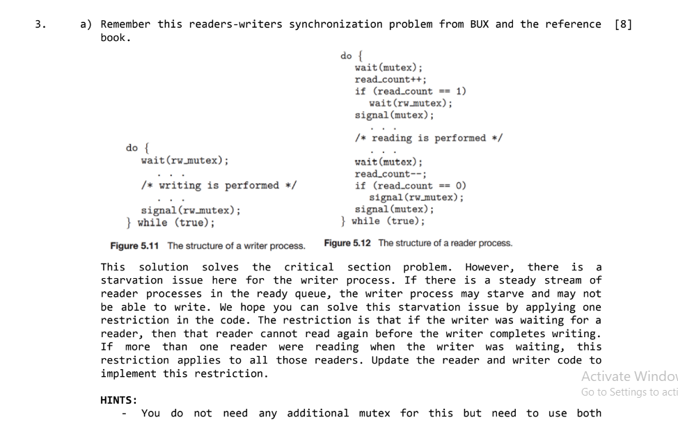 Hints : -You do not need any additional mutex for this but