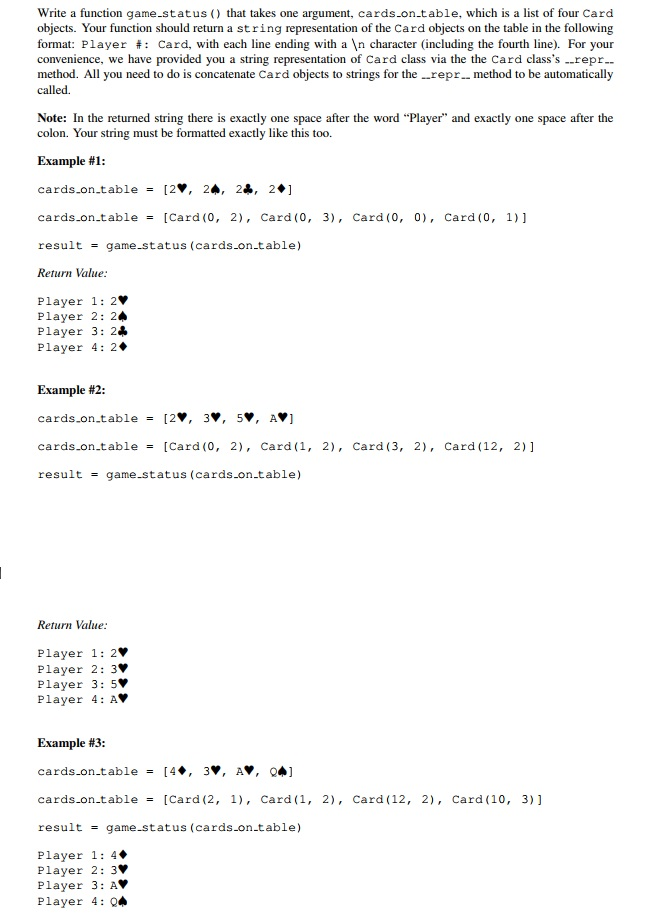 Python 3 You will be working with the following classes that represent
