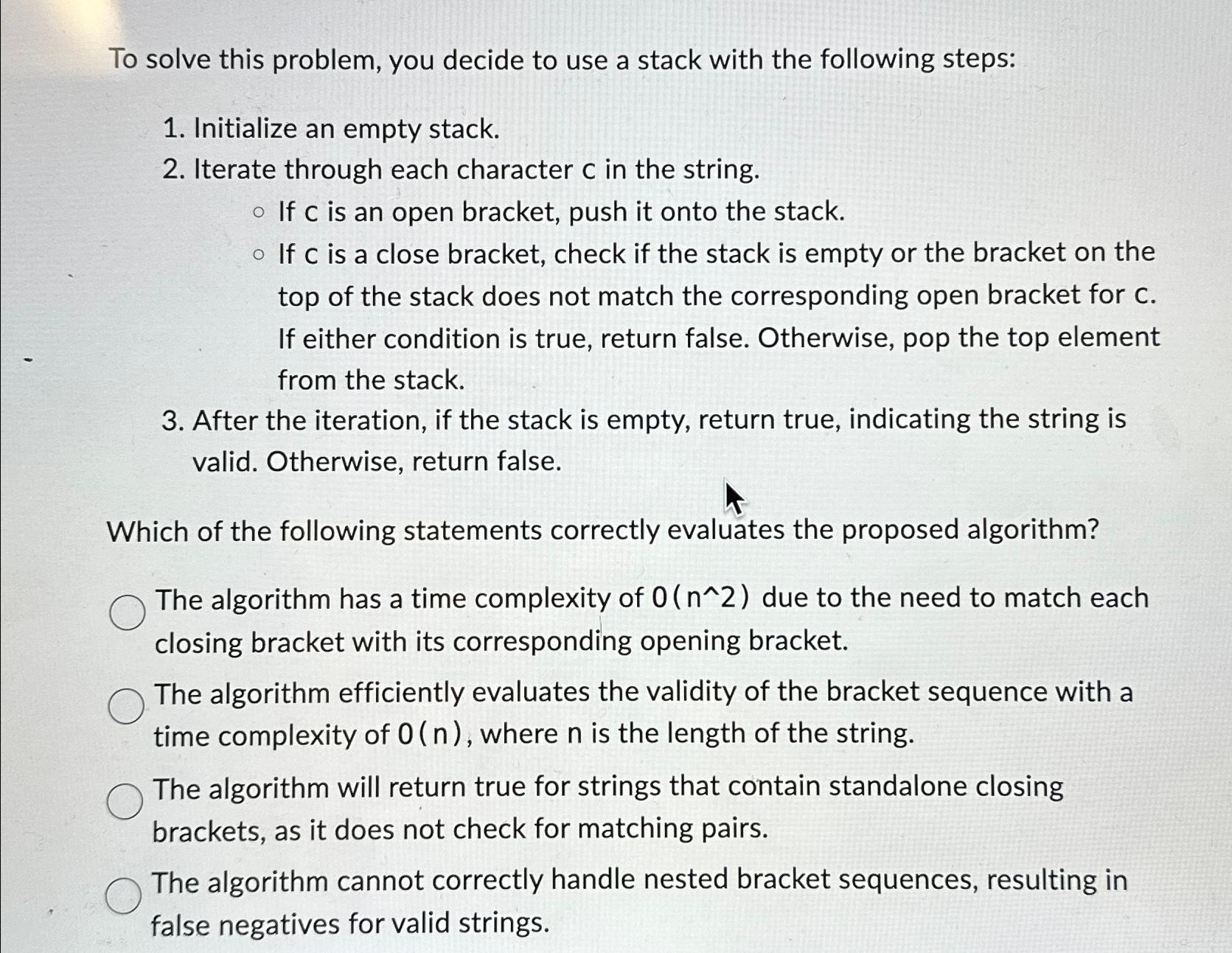  Consider an algorithm that aims to evaluate the validity of a