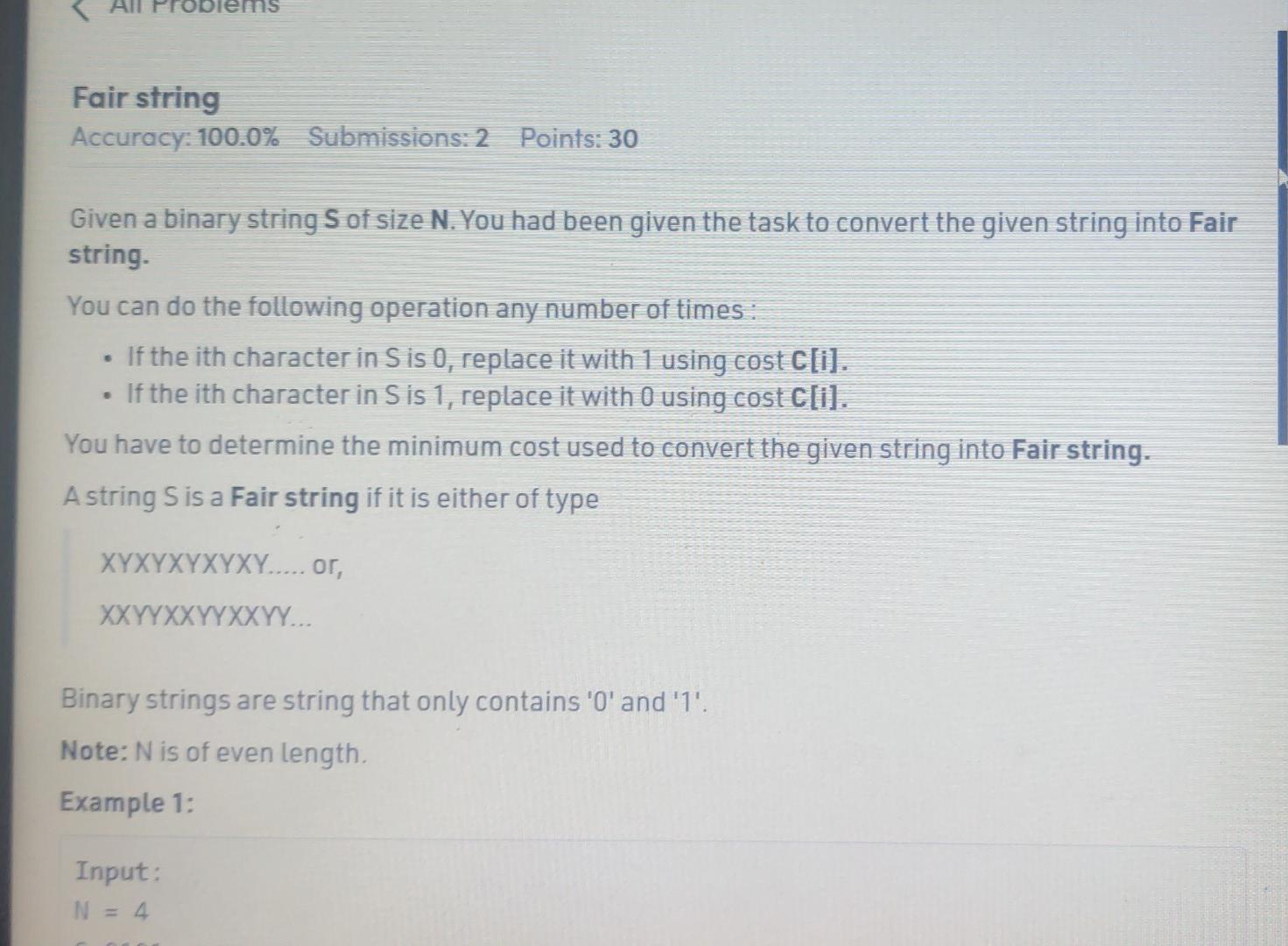 Fair String Given a binary string S of size N. You had