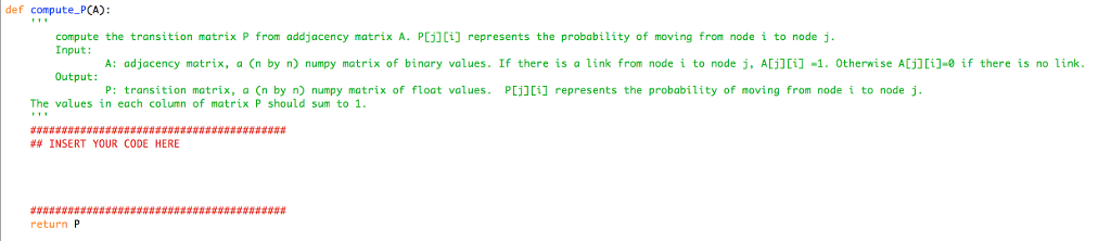 Write the Python code for: Example: =====> def compute_PCA): compute the transition