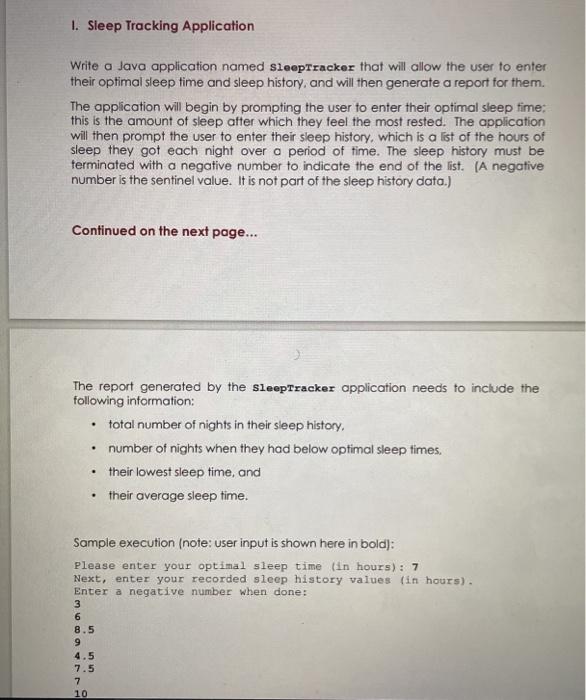  1. Sleep Tracking Application Write a Java application named SleepTracker that