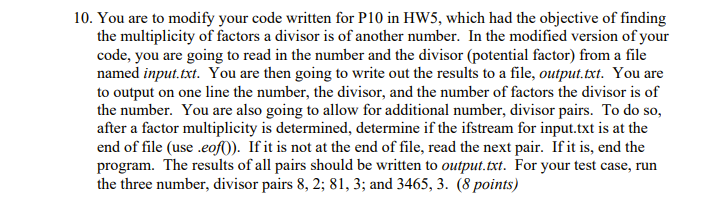  10. You are to modify your code written for P10 in