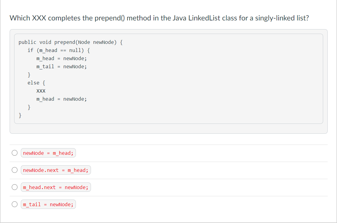  Which XXX completes the prepend() method in the Java LinkedList class