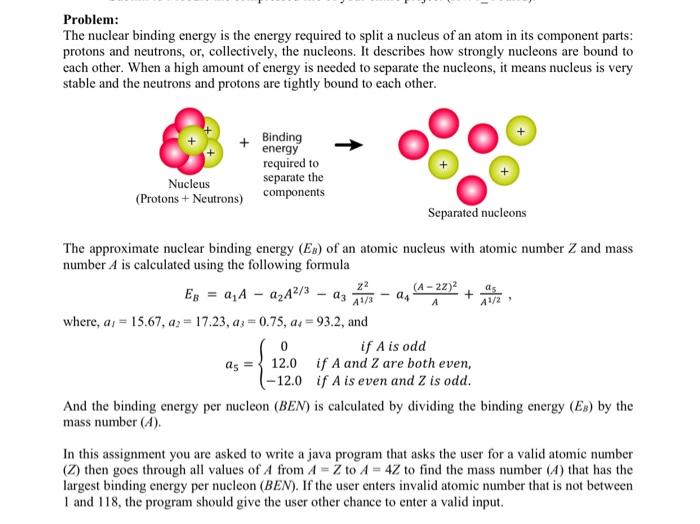  solve by java Problem: The nuclear binding energy is the energy