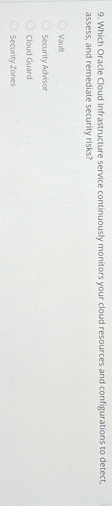  Which Oracle Cloud Infrastructure service continuously monitors your cloud resources and