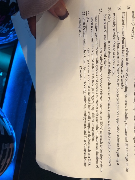  This is for my information technology class please help fill in