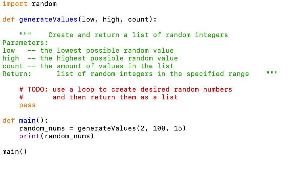 integers, named generateValues, that has three parameters: (1) low, the lowest possible