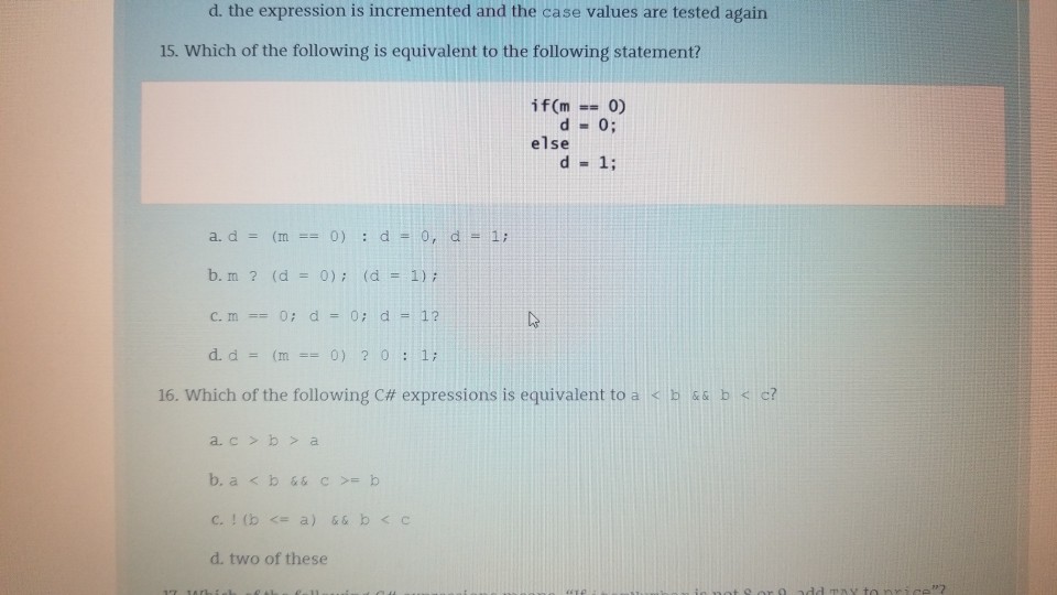 Microsoft Visual C# work problems d. the expression is incremented and the