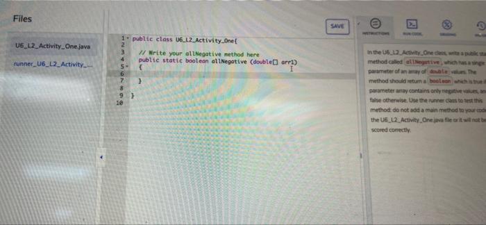is what isn't working. Instructions In the U6_L2 Activity One class, write