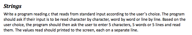  Strings Write a program reading.c that reads from standard input according
