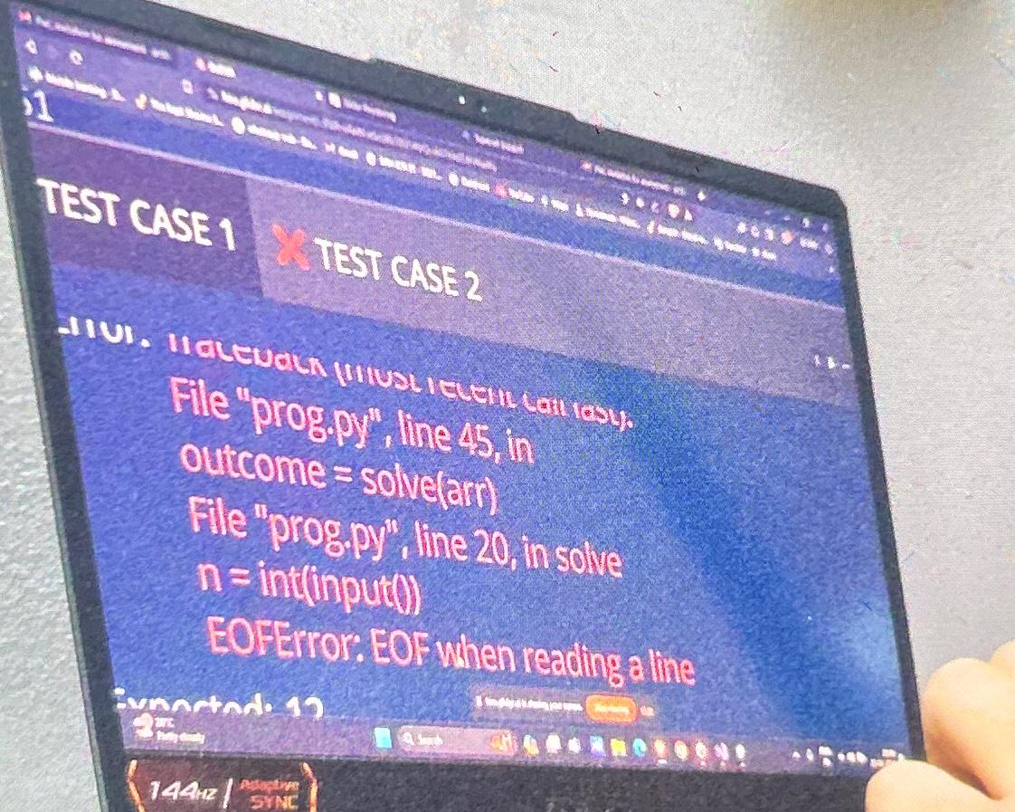  TEST CASE 1 TEST CISE 2 File " prog.py", line 45,