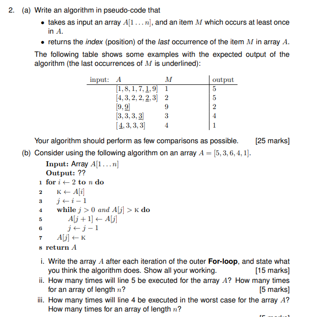  2. (a) Write an algorithm in pseudo-code that takes as input
