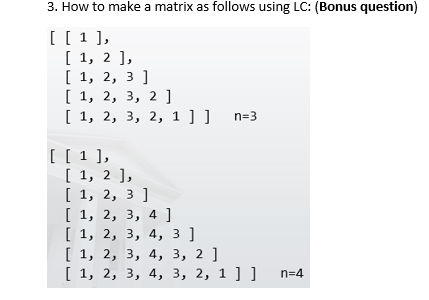 I need a python program to produce the output below! n=3 and