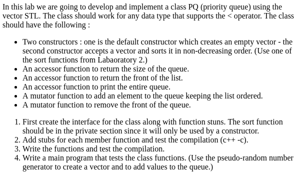 Data Structures -- C++ In this lab we are going to develop