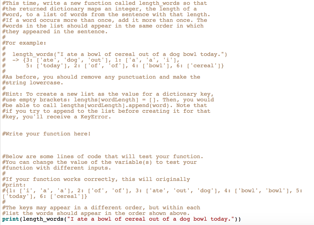 1 2 3 #This time, write a new function called length-words so