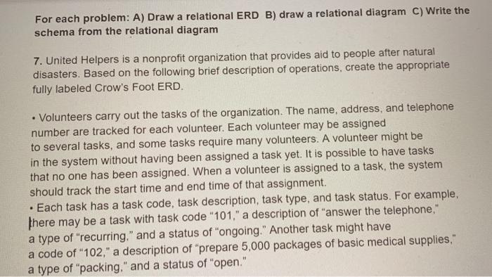 UML FORMAT For each problem: A) Draw a relational ERD B) draw