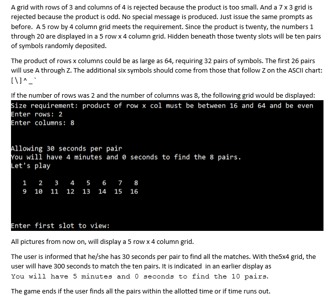 symbols will be randomly placed on a rectangular grid. The object of