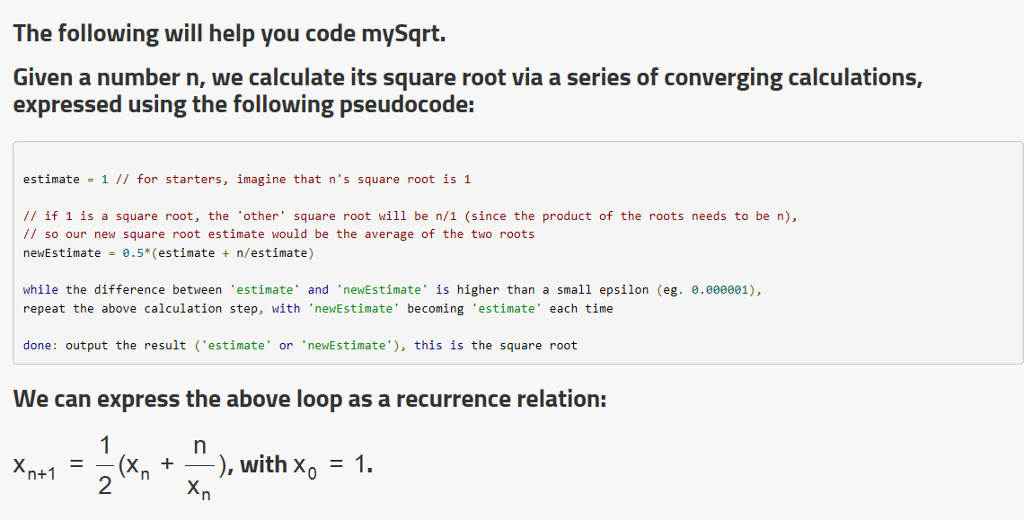 code for numerically finding a number's square root. The built-in math library