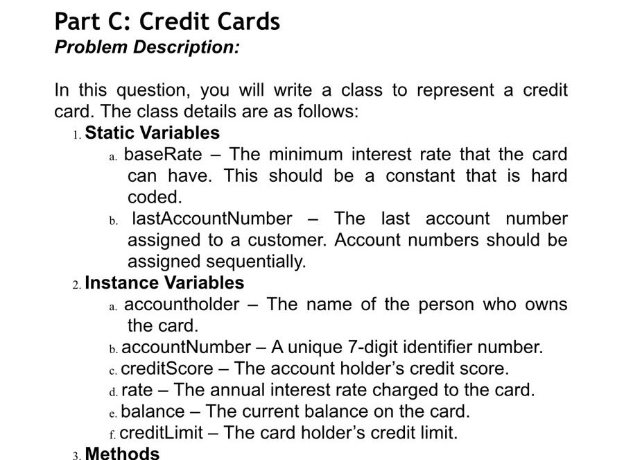 Please write this program in Java Part C: Credit Cards Problem Description: