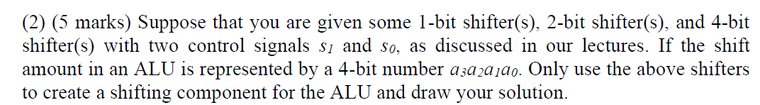  (2)(5 marks) Computer Aracheiture question, Suppose that you are given some
