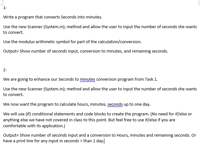  Write a program that converts Seconds into minutes. Use the new