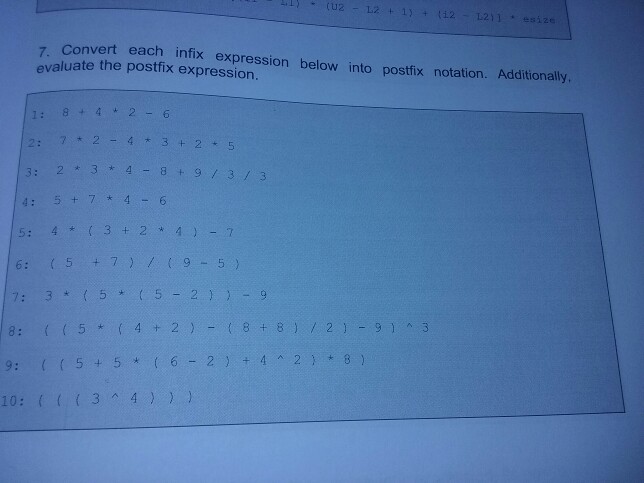 Java Stacks homework 7 Convert each infix expression below into postfix notation.