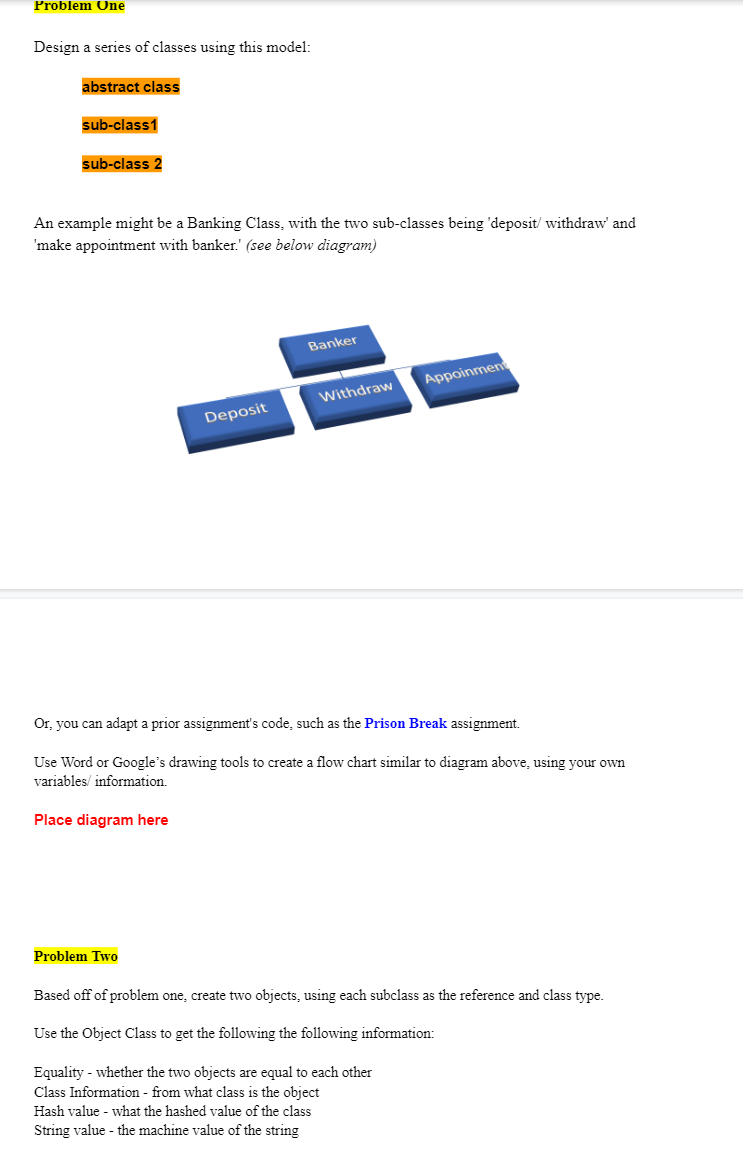 In JAVA please different classes from the example also include flow chart