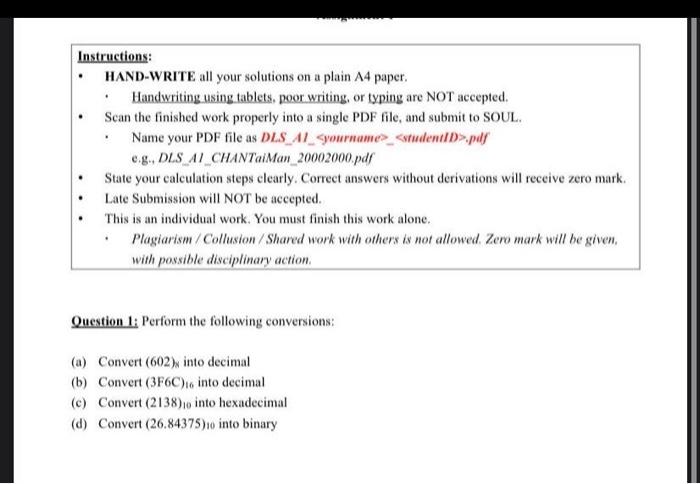 Instructions: - HAND-WRITE all your solutions on a plain A4 paper.
