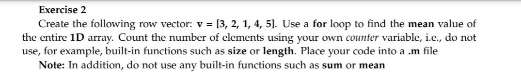  need help with this using matlab Exercise 2 Create the following