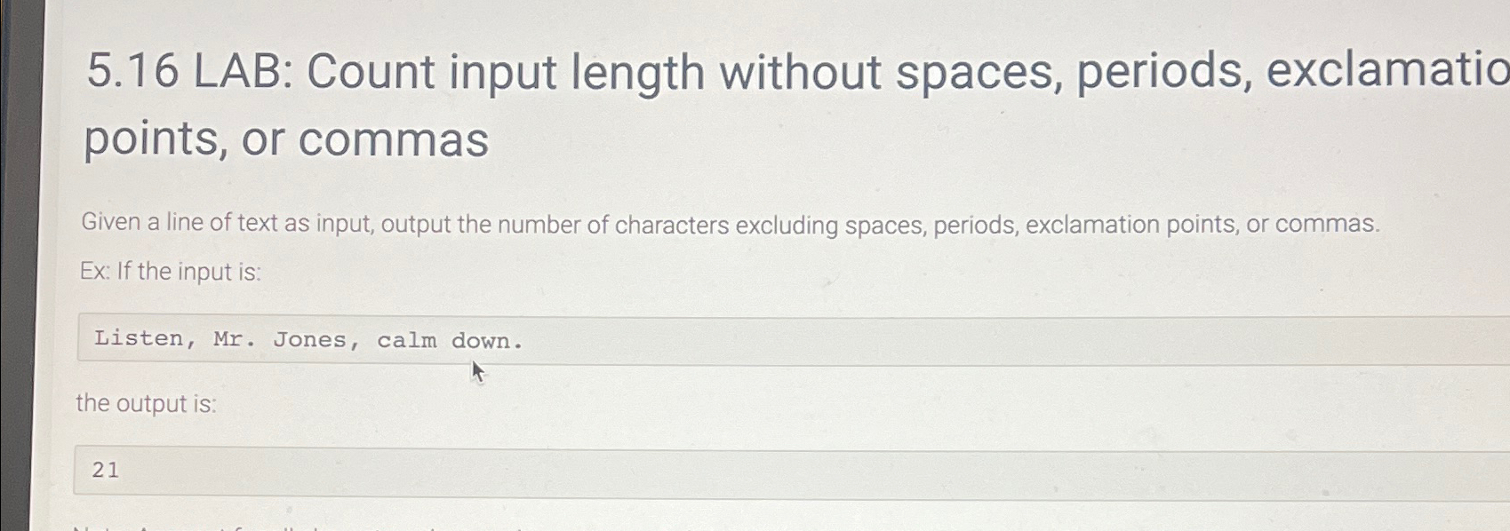  5.16 LAB: Count input length without spaces, periods, exclamatio points, or