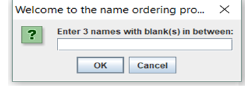 name1,name2 and name3 respectively 9- Create an if else logic to determine