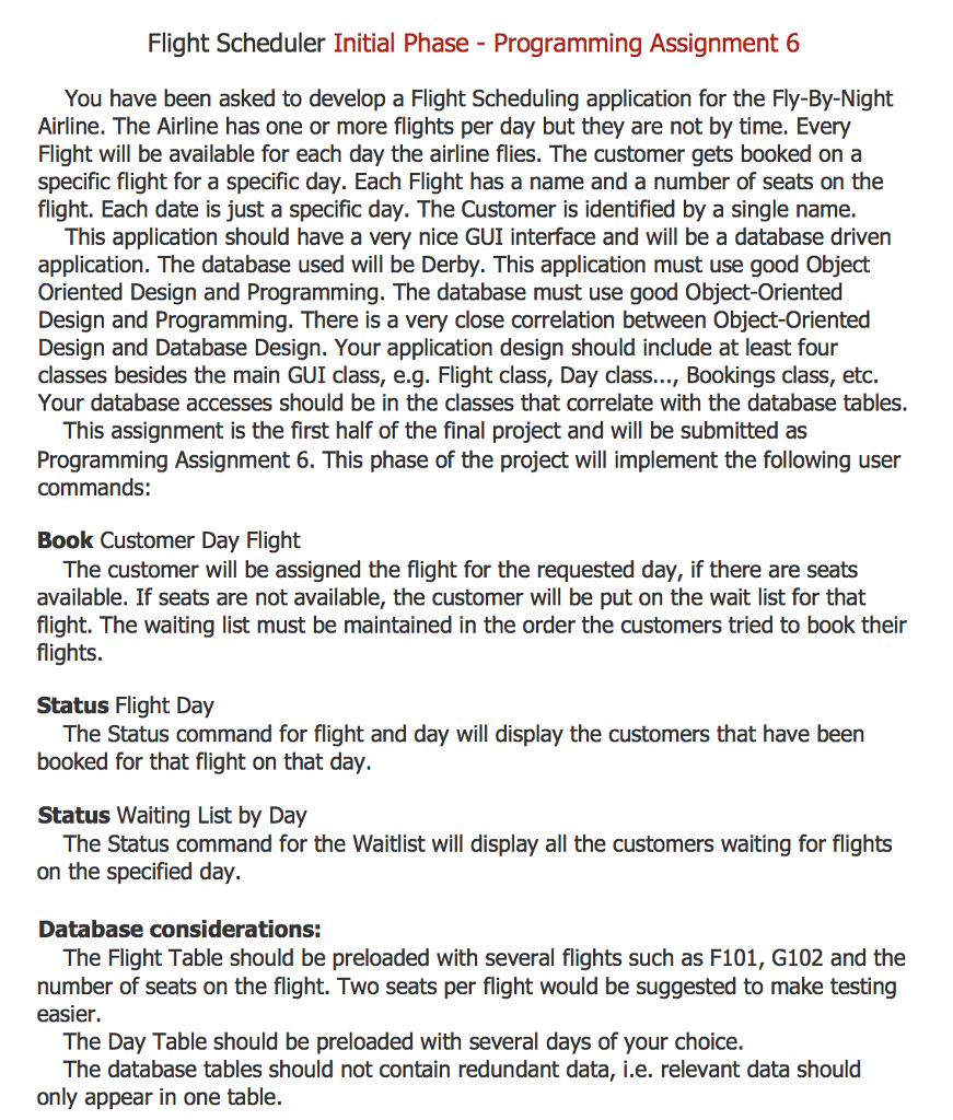  JAVA NETBEANS Flight Scheduler Initial Phase Programming Assignment 6 You have